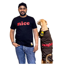 A+a Pets' Graphic Printed T-Shirt for Human 'Nice' & Pets 'Naughty' - Combo -Black/Brown